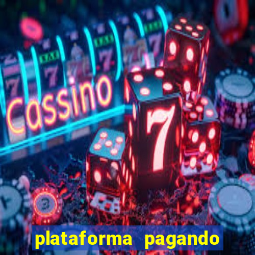 plataforma pagando no cadastro cassino